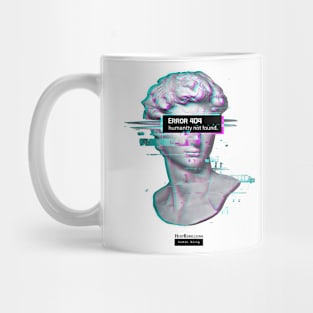 ERROR 404 Humanity Not Found - David Statue Aesthetic Vaporwave Renaissance Mug